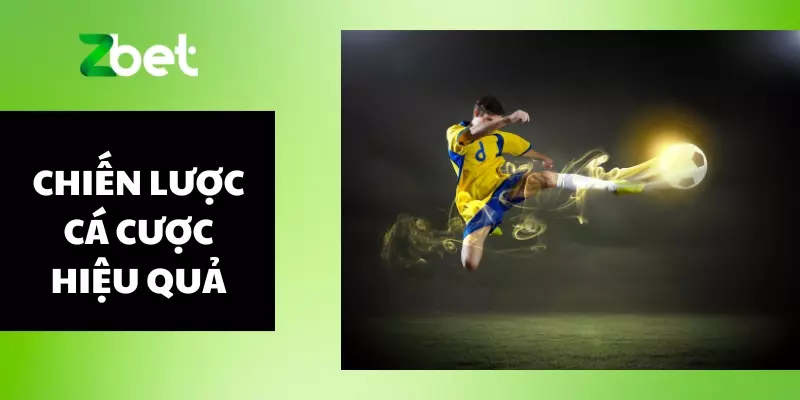 Chiến lược cá cược hiệu quả