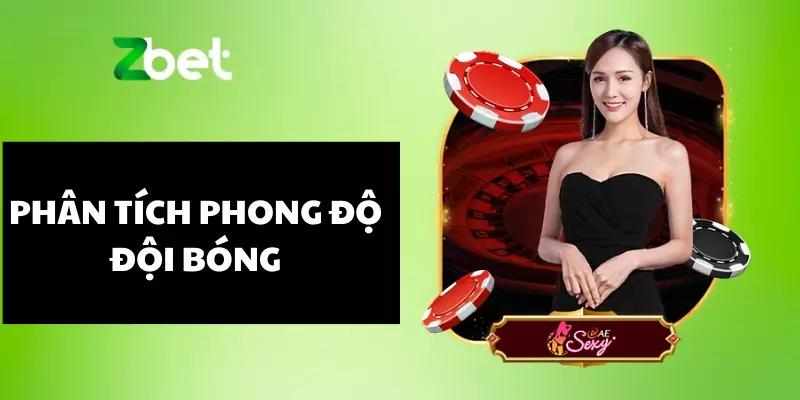 Phân tích phong độ đội bóng